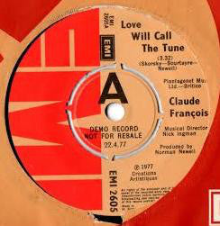 Claude François - Love Will Call The Tune  (7", Single, Promo)