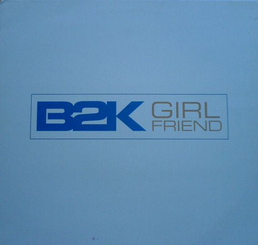 B2K - Girlfriend (12")