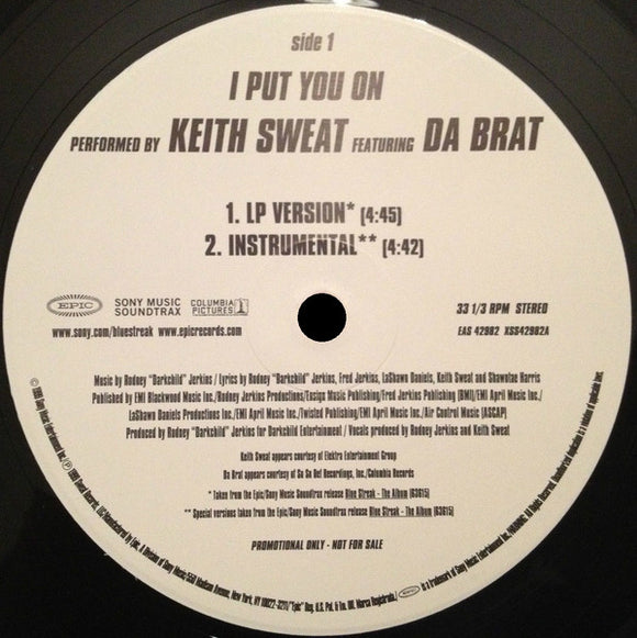 Keith Sweat Featuring Da Brat - I Put You On (12