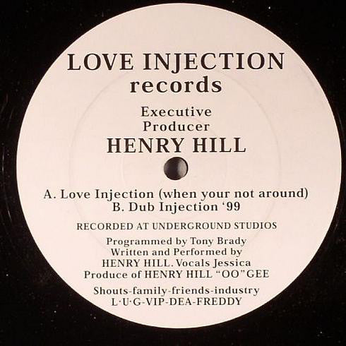 Henry Hill - Love Injection (When Your Not Around) (12