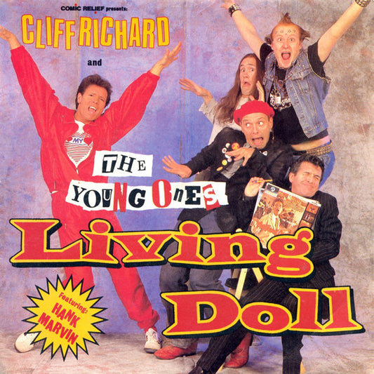 Comic Relief Presents Cliff Richard And The Young Ones Featuring Hank Marvin - Living Doll (7", Single, Pap)