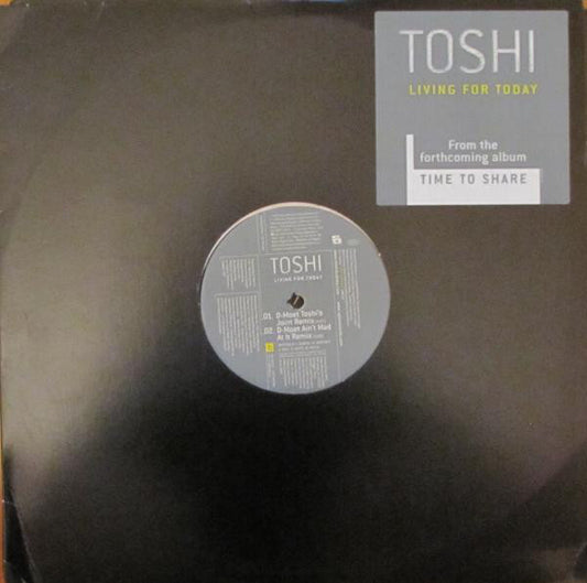 Toshi* - Living For Today (12", Promo)