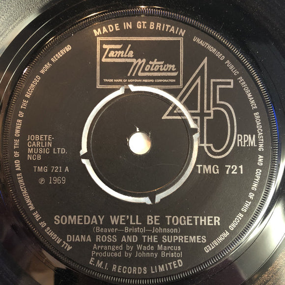 Diana Ross And The Supremes* - Someday We'll Be Together (7