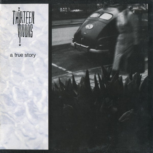 Thirteen Moons - A True Story (12")