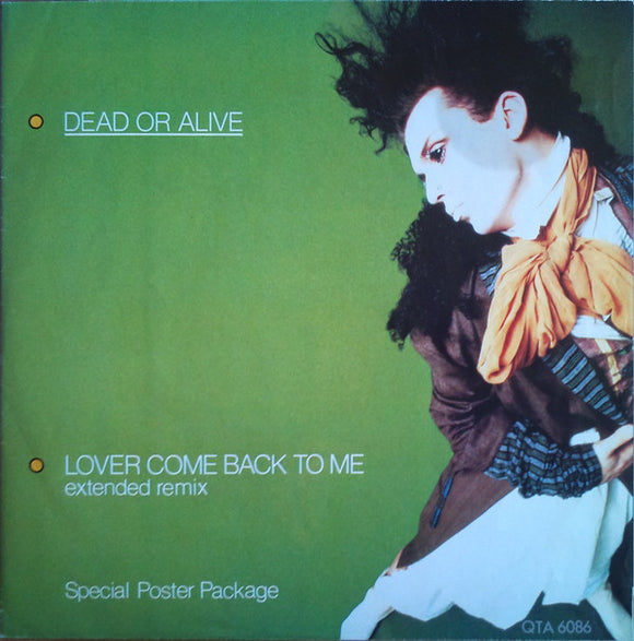 Dead Or Alive - Lover Come Back To Me (Extended Remix) (12