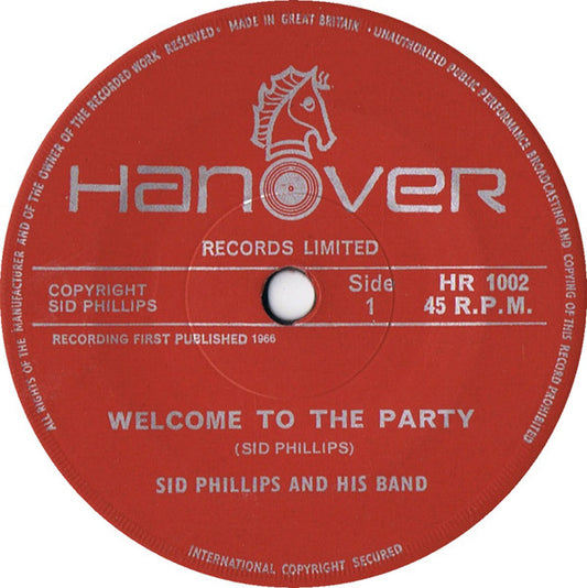 Sid Phillips And His Band* - Welcome To The Party (7", Single)