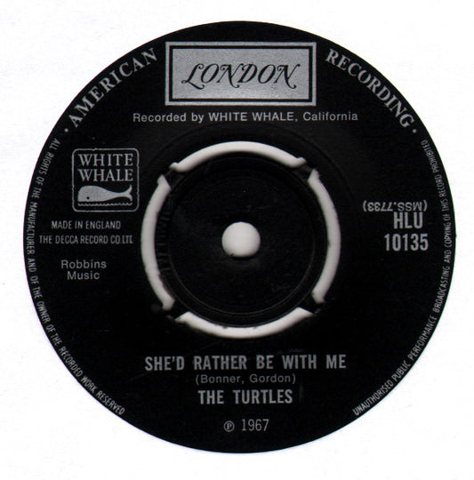 The Turtles - She'd Rather Be With Me (7")