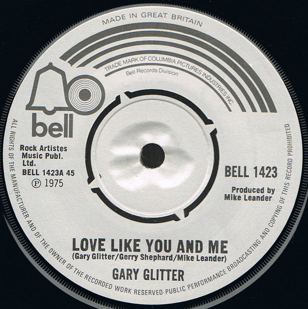 Gary Glitter - Love Like You And Me (7", Single)