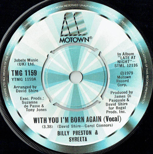 Billy Preston & Syreeta - With You I'm Born Again (Vocal) (7", Single, Com)