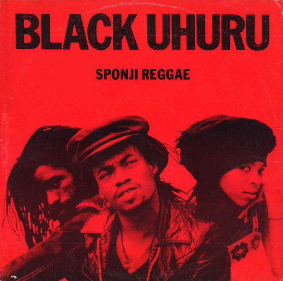 Black Uhuru - Sponji Reggae (12