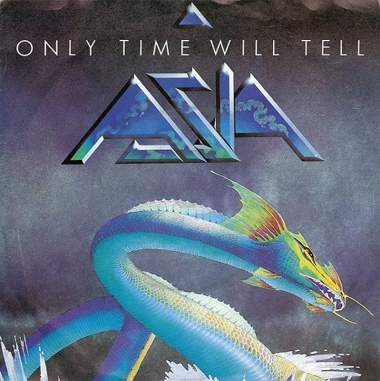 Asia (2) - Only Time Will Tell (7", Single)