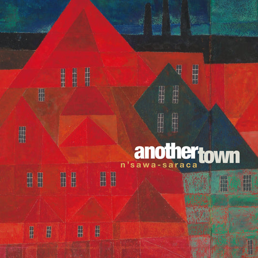 n'sawa saraca - another town